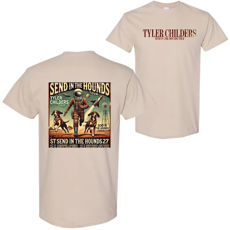 Tyler Childers Send in the Hounds Tour T-Shirt - Iconic Astronaut Hounds Graphic for Music Fans, Classic Concert Merch Tee Perfect for Everyday Style
