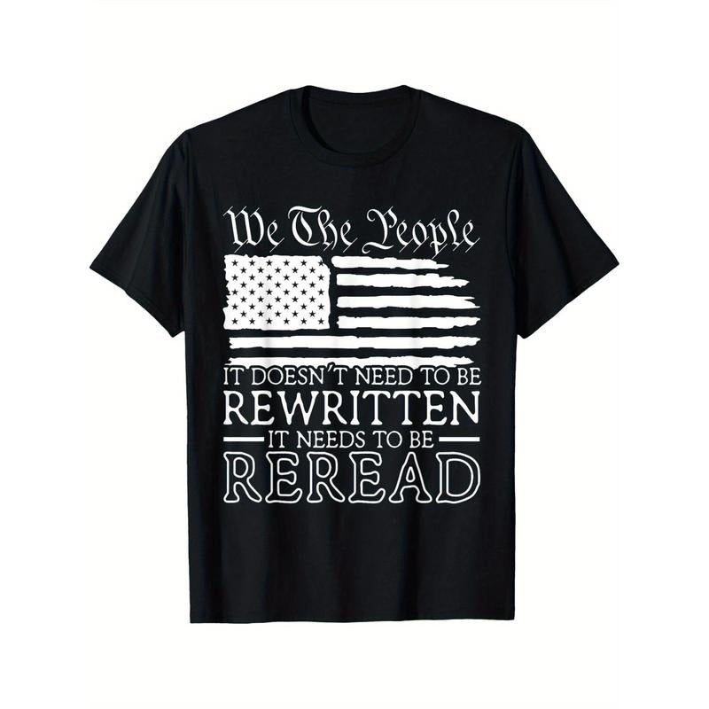 US Flag We The People It Doesn't Need To Be Rewritten USA T-Shirt Black casual short sleeve men's sport T-shirt 220g made in usa