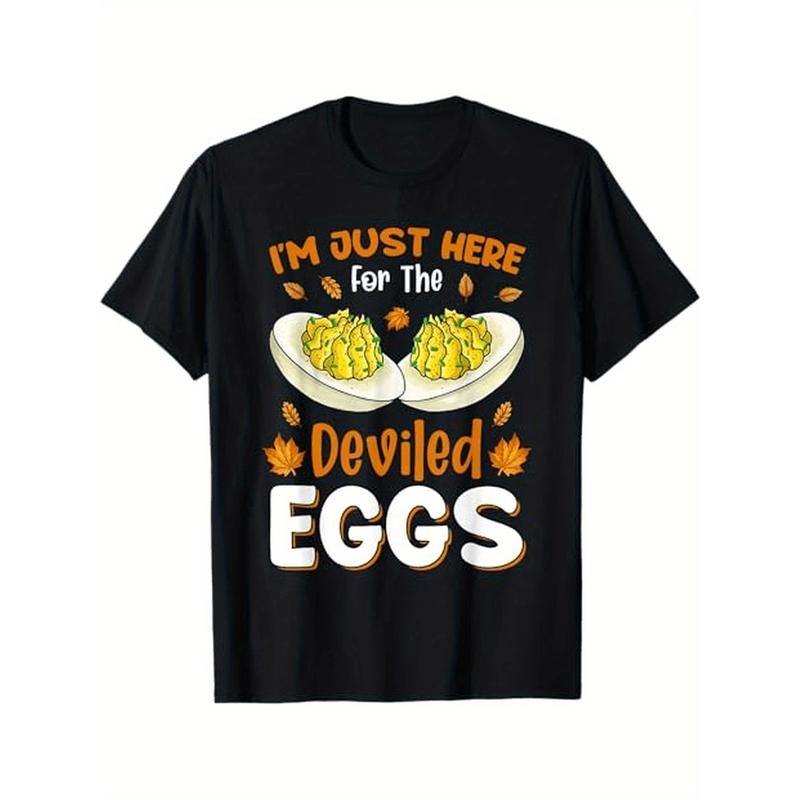 Unisex Cotton T-Shirt with "I'm Just Here for The Deviled Eggs" Print - Geometric Pattern, Regular Fit, Round Neck, Stretch Fabric, Suitable for All Seasons, Adult - Ideal for Halloween, Thanksgiving, Christmas Gifts made in usa