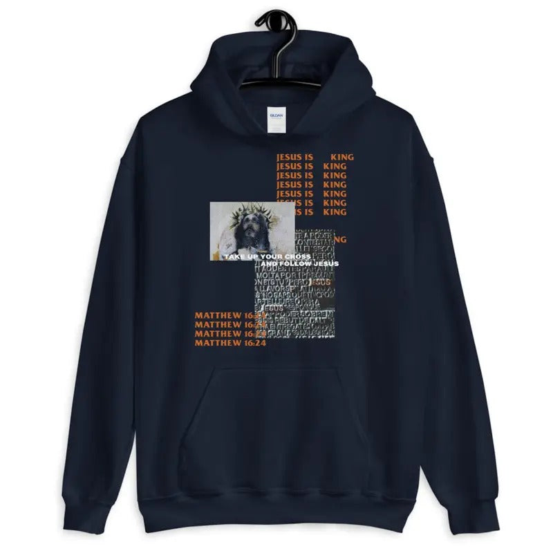 Unisex Take Up Your Cross Matthew 16:24 Streetwear Hoodie, Christian Hoodie, Trendy Christian Shirt, Christian Unisex Sweatshirt Mens Womens T-shirt, sweater and Hoodie