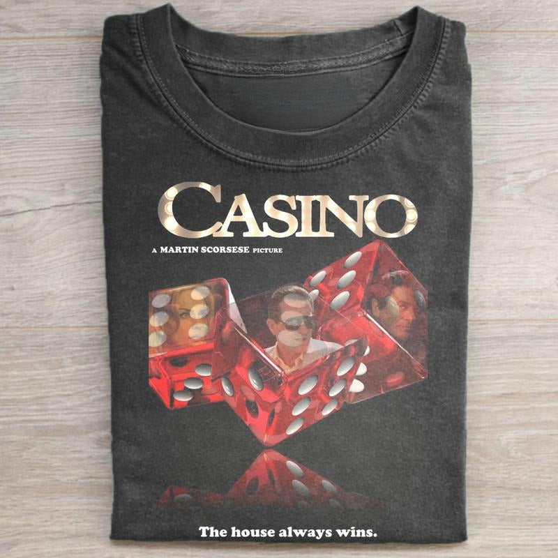 Vintage Casino The House Always Win Graphic Tee - Casino Movie Shirt - Gambling Shirt - Sam "Ace" Rothstein Tee - Iconic Movie Shirt Streetwear Casual Menswear Top