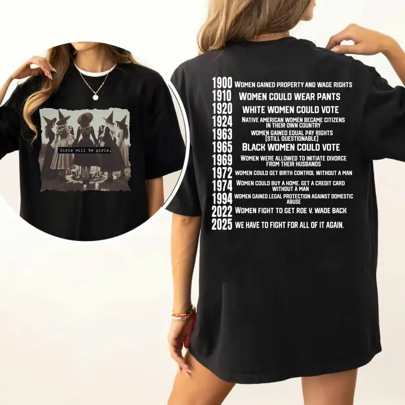 Vintage Girls Will Be Girls Witch | They Burned Women | Women Rights Dates | Witch Shirt | Women Shirt | Woman Shirt
