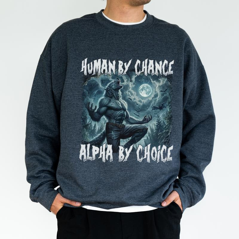 Vintage Human By Chance Alpha By Choice Sweatshirt, Vintage 90s Style Crewneck, Wolf Emo Meme Top, Mental Health Pullover, Goth Gifts, Cotton Menswear