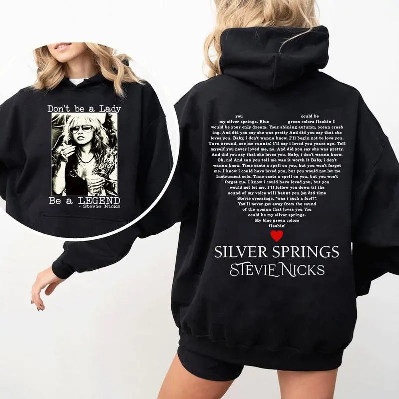 Vintage Stevie Nicks Tshirt Sweatshirt Hoodie, Don't Be A Lady Be A Legend 2 Side Shirt, Music Concert, Gift For Women and Man and Holiday Unisex Shirts