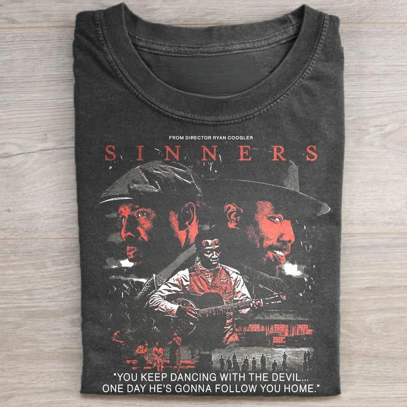 Vintage You Keep Dancing with The Devil, One Day He's Gonna Follow You Home Graphic Tee - Sinners Movie Shirt - Smoke and Stack - Michael B. Jordan Shirt - Trending Movies Shirt Streetwear