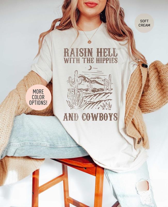 Western Raisin Hell With The Hippies Tshirt Graphic d Tee Boho Western Shirt Western Shirt Cowgirl Shirt Vintage Country Concert Tee