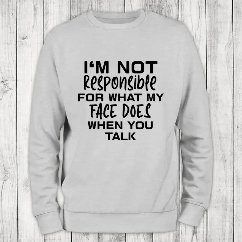 When You Talk Sweatshirt Classic Womenswear