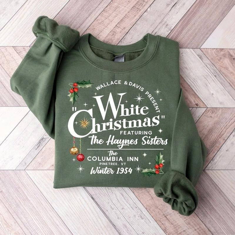 White Christmas Movie Sweatshirt, Wallace and Davis Sweater, Haynes Sisters Crewneck, Christmas White Movie 1954 Sweatshirt Menswear Hoodie style 02