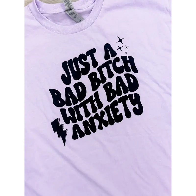 With Bad Anxiety Graphic Tee