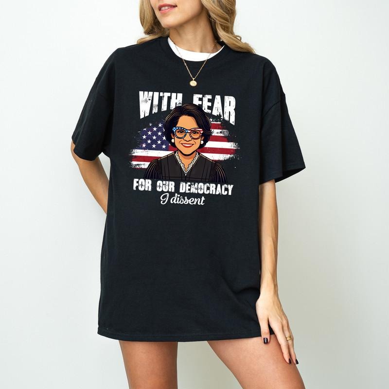 With Fear for Our Democracy I Dissent T-Shirt, Presidential Immunity Case, Supreme Court, Democracy Shirt, Justice Shirt, Funny Viral Shirt