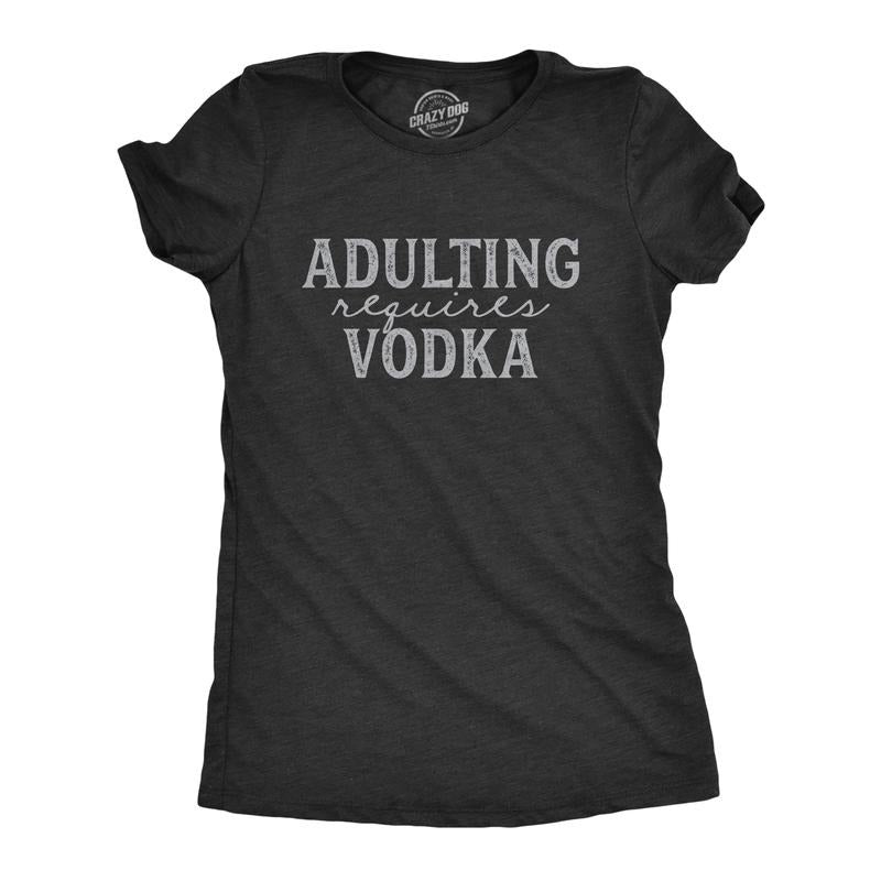 Womens Adulting Requires Vodka T Shirt Funny Liquor Parenting Graphic Novelty Tee Funny Womens T Shirts Cute Slimming Top Comfortable Soft Womenswear Liquor Tops for Women Funny Drinking Top Women's Black