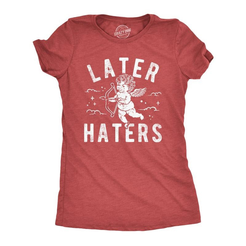 Womens Funny T Shirts Later Haters Valentines Day Graphic Tee for Ladies Funny Womens T Shirts Cute Slimming Top Comfortable Soft Womenswear Love Tops for Women Funny Sarcastic Top Women's Novelty Red -