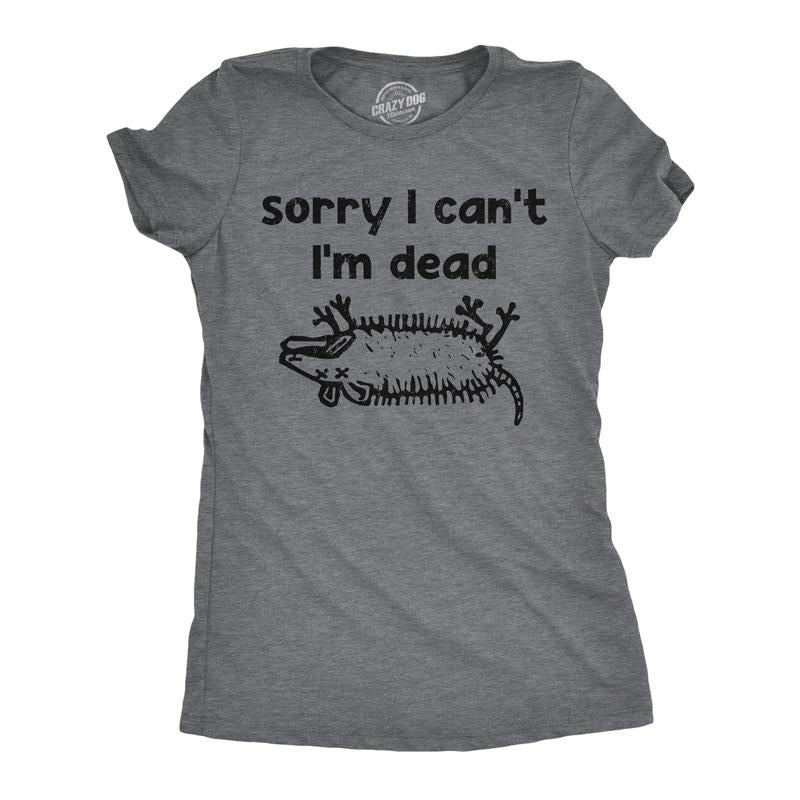 Womens Funny T Shirts Sorry I Cant Im Dead Sarcastic Dead Animal Graphic Tee For Ladies Funny Womens T Shirts Cute Slimming Top Comfortable Soft Womenswear Animal Tops for Women Funny Sarcastic Top Dark Grey