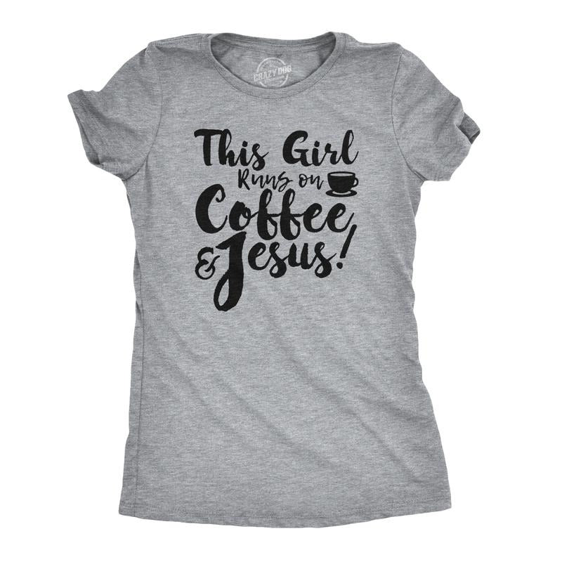 Womens This Girl Runs Off Coffee and Jesus T Shirt Funny Faith Church Cool Tee Funny Womens T Shirts Cute Slimming Top Comfortable Soft Womenswear Easter Tops for Women Funny Coffee Top Women's Light Grey