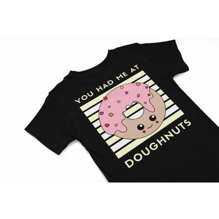 You had me at doughnut kawaii T-Shirt, Cute kawaii Tee, Funny foody shirt gift, quirky food humour shirt, quirky kawaii Lover Gift Made in USA