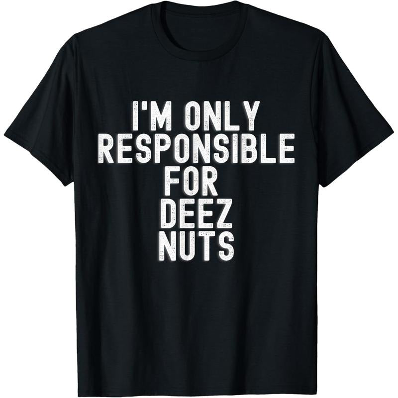 deez nuts T-Shirt made in usa