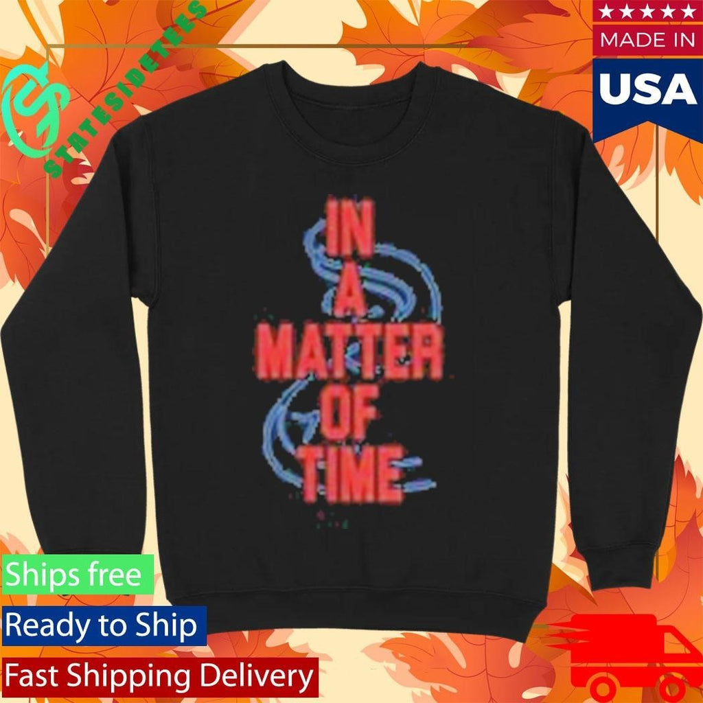 070 Shake In A Matter Of Time Shirt