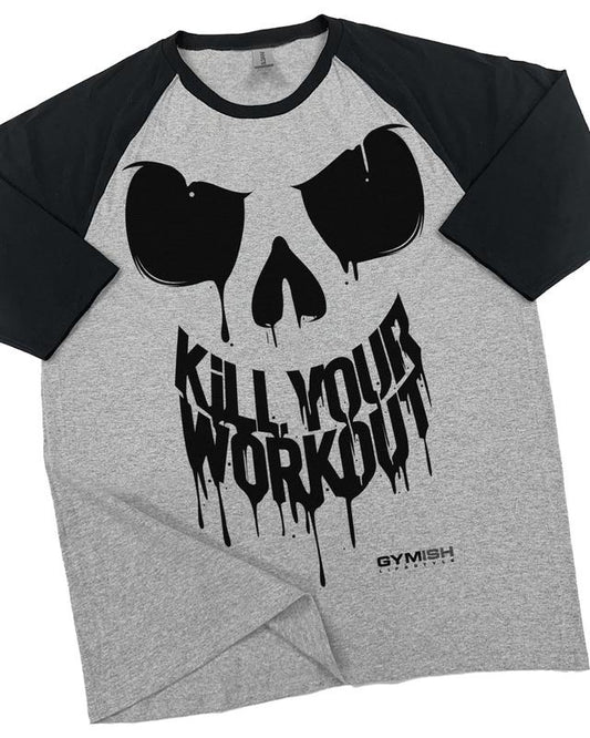078. RAGLAN Kill Your Workout Funny Gym T-Shirt for Men