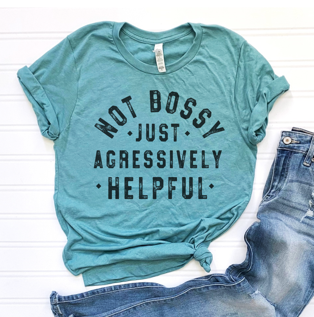 Not Bossy Sarcastic Vintage Funny Relatable Graphic Tee