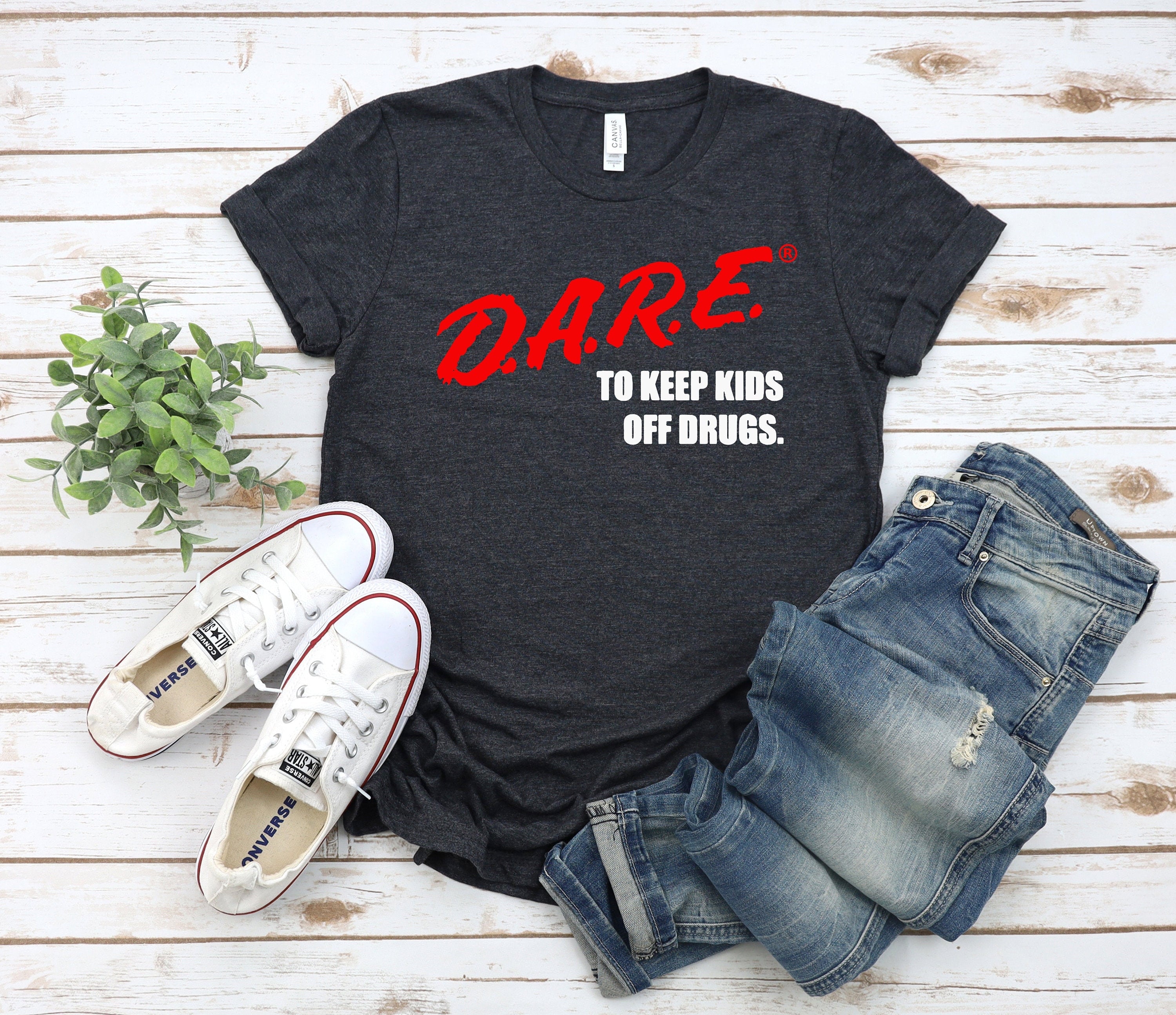 Dare Keep Off Drugs Family Sayings Vintage Inspired Him (2)