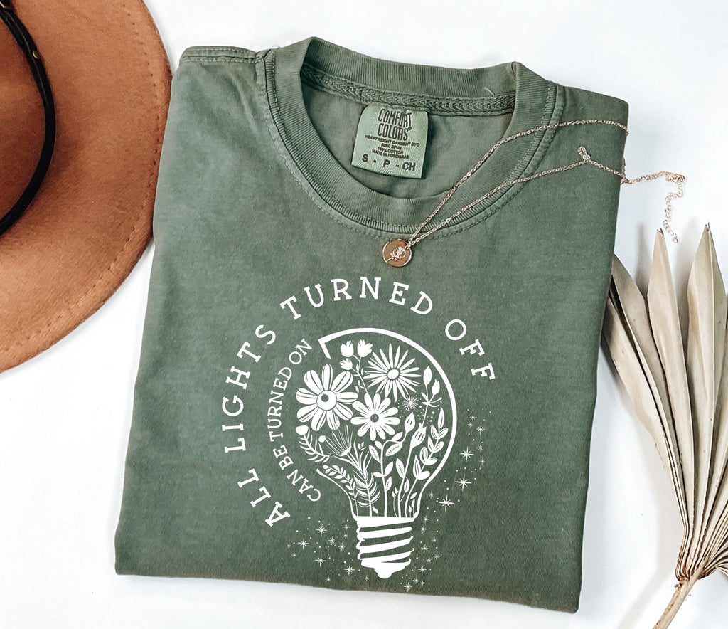 Comfort Colors Lights Turned Off Turned Wildflowers Matter Tee Mental Health Matters Positive (2)