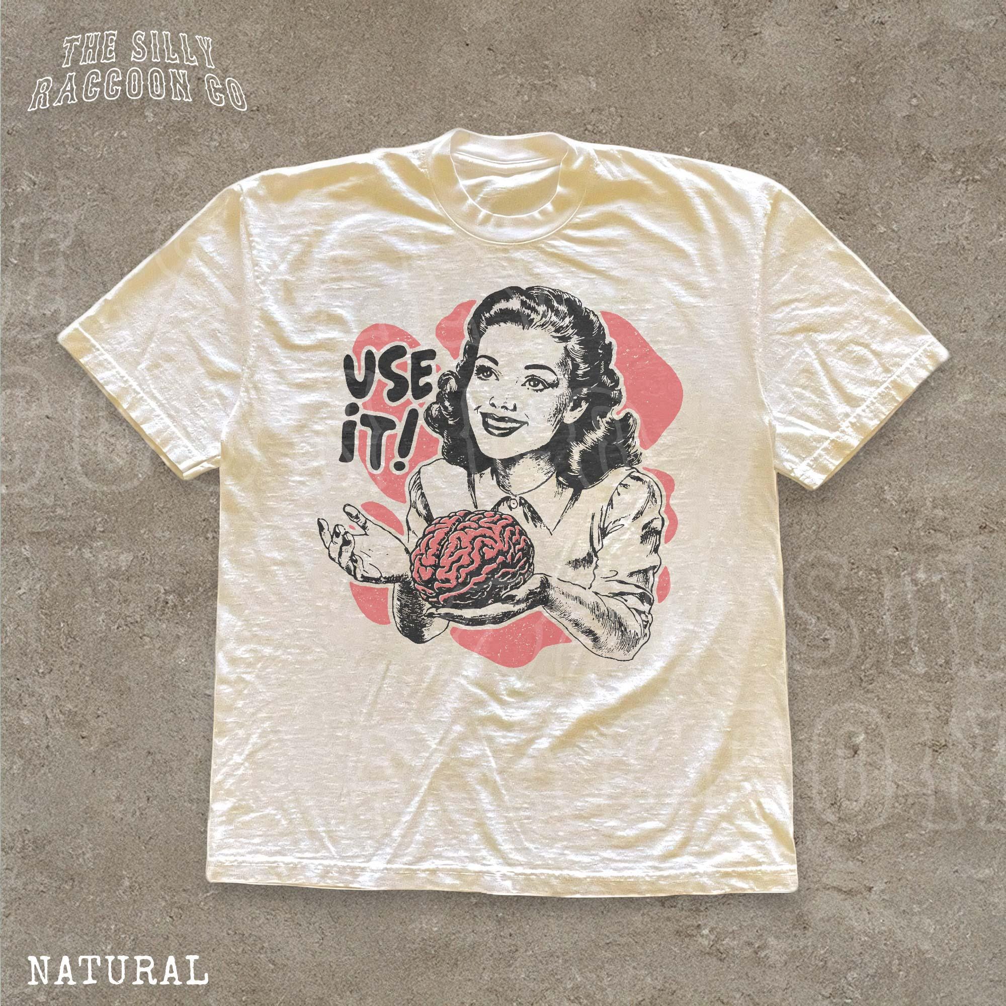 Sarcastic Vintage Use Brain Tee Retro 50s Ad Parody Sarcastic Quote Thinkers (2)