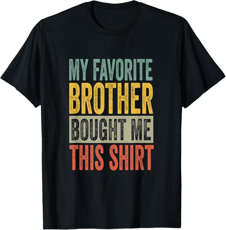 100% Cotton | Funny Brother T-Shirt Hoodie, Sweatshirt | DripVista.com