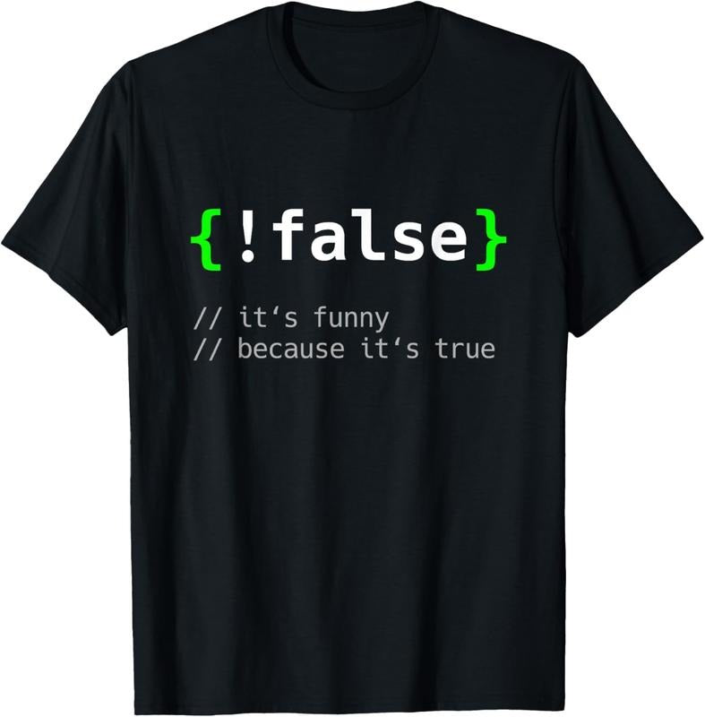 100% Cotton !False - Funny Coding Programmer Gift Computer Programming T-Shirt Hoodie, Sweatshirt | DripVista.com