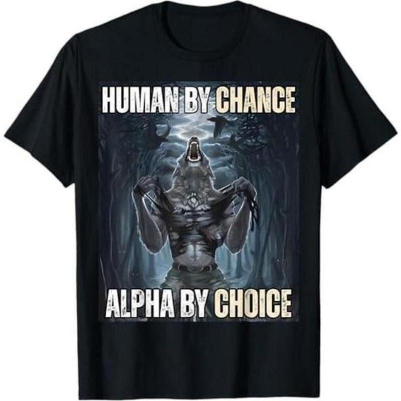[100% Cotton] Ootd Lightsaber brand Shirt 100% Cotton Human By Chance Alpha By Choice Cool Funny Alpha Wolf Meme...