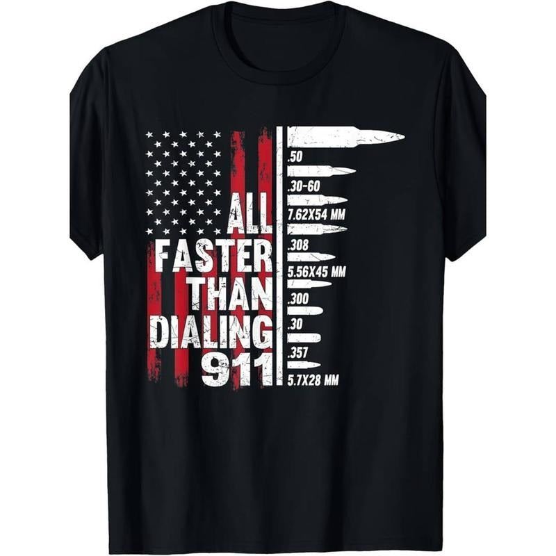 [100% Cotton] Spiky hair fighters Faster Than Dialing 911 American Flag Gun Lover For Men T-Shirt Golf Gift T-Shirt For...