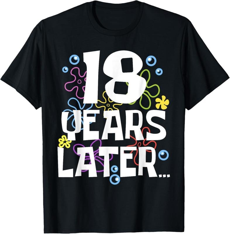100% Cotton 18 YEARS LATER EIGHTEEN 18 year Old Birthday Gifts Boy Girls T-Shirt Hoodie, Sweatshirt | DripVista.com