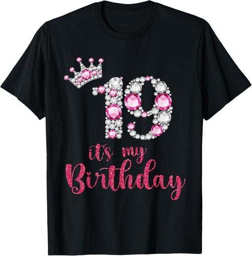 100% Cotton 19 It's My Birthday 19th Birthday 19 Years Old Bday T-Shirt Hoodie, Sweatshirt | DripVista.com