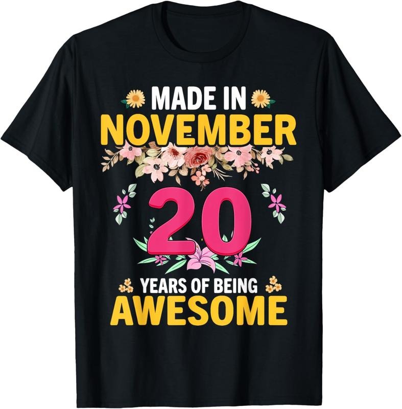 100% Cotton 20 Years Old Women Made in November 2004 Birthday Gifts T-Shirt Hoodie, Sweatshirt | DripVista.com