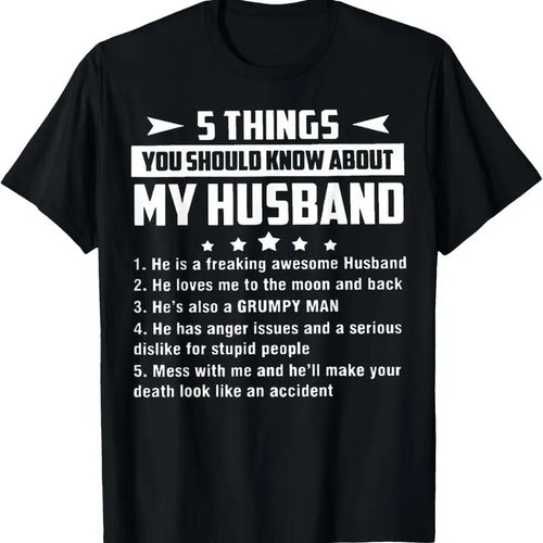 100% Cotton 5 Things You Should Know About My Husband T Shirt T-Shirt Hoodie, Sweatshirt | DripVista.com