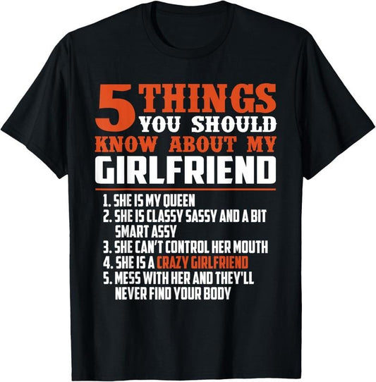 100% Cotton 5 things you should know about my girlfriend funny shirt T-Shirt