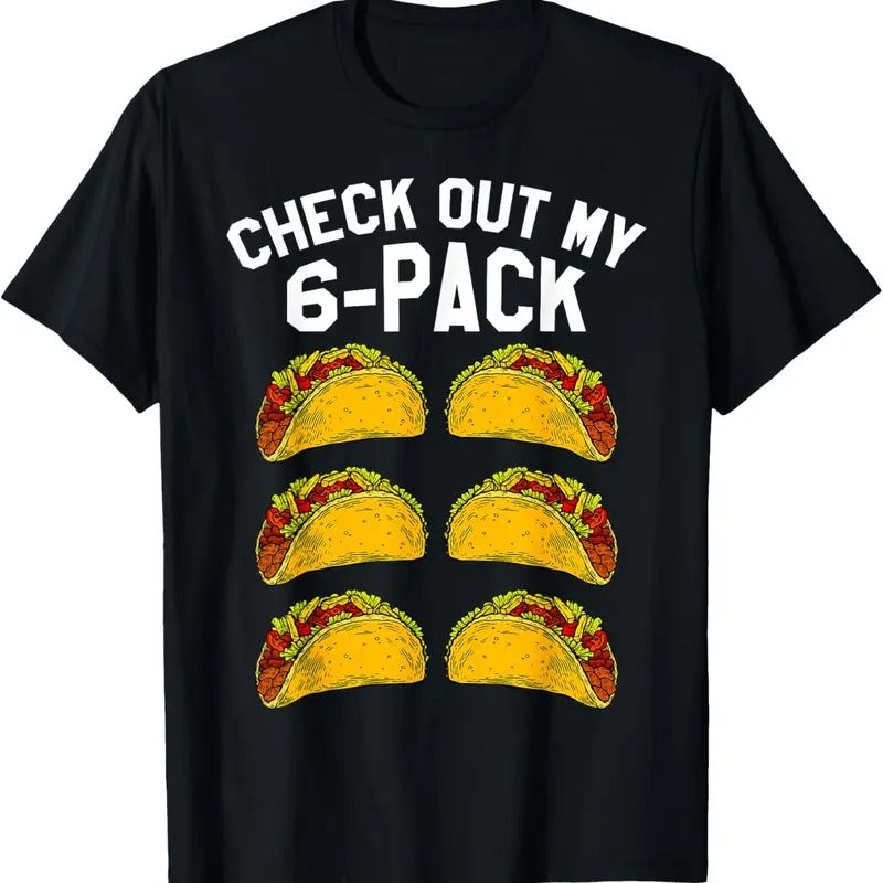 100% Cotton 6 Pack Fitness Taco Funny Mexican Gym Top for Taco Lovers T-Shirt Hoodie, Sweatshirt | DripVista.com