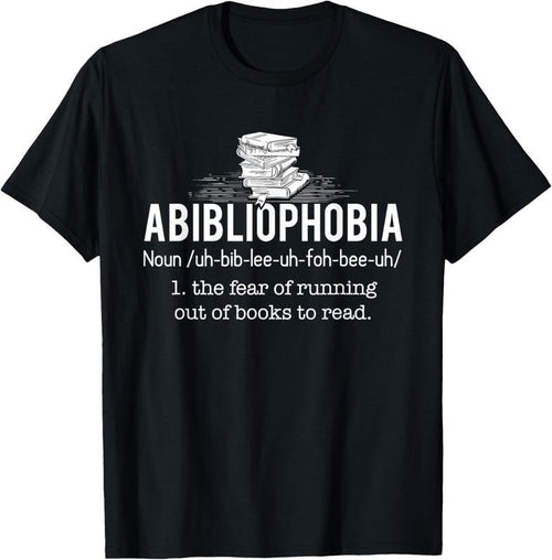 100% Cotton Abibliophobia - Funny Reading Bookworm Reader Gift T-Shirt Hoodie, Sweatshirt | DripVista.com