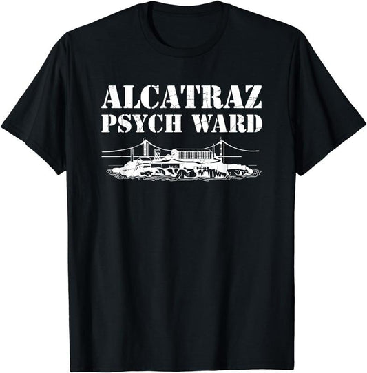 [100% Cotton]Alcatraz Psych Ward Jail Penitentiary Funny Prison T-Shirt