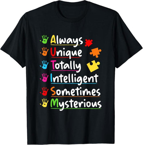 100% Cotton Always Unique Autism Awareness Totally Intelligent  T-Shirtstyle{n002}2 T-Shirts, Hoodie, Sweatshirt