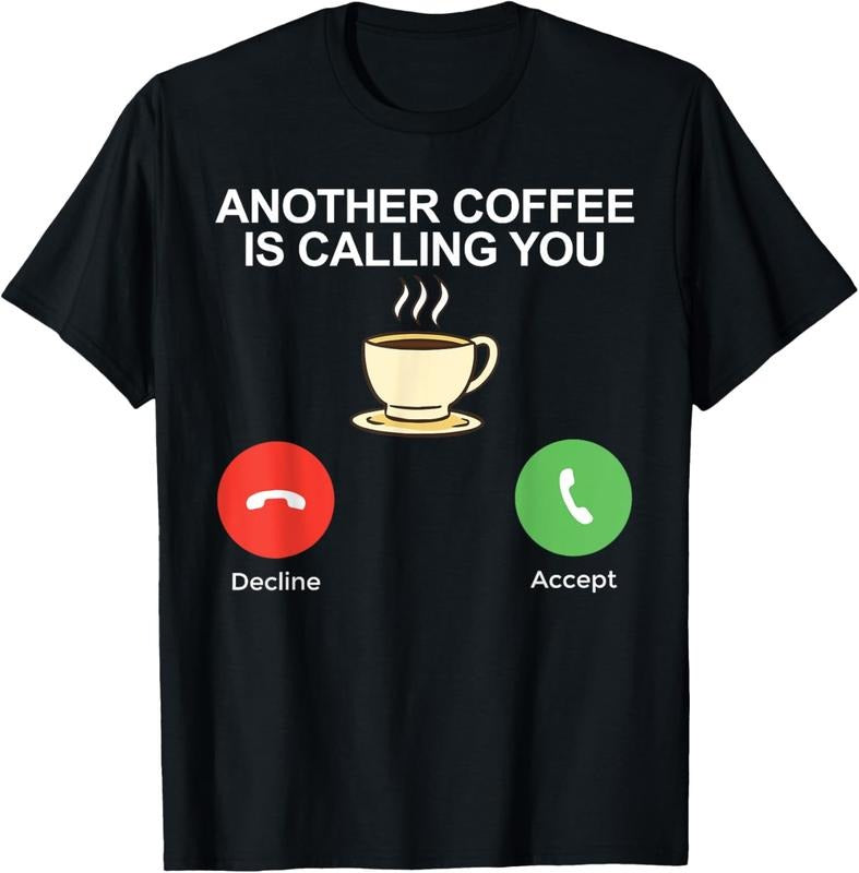 100% Cotton Another Coffee is calling you Coffee Lover T-Shirt Hoodie, Sweatshirt | DripVista.com
