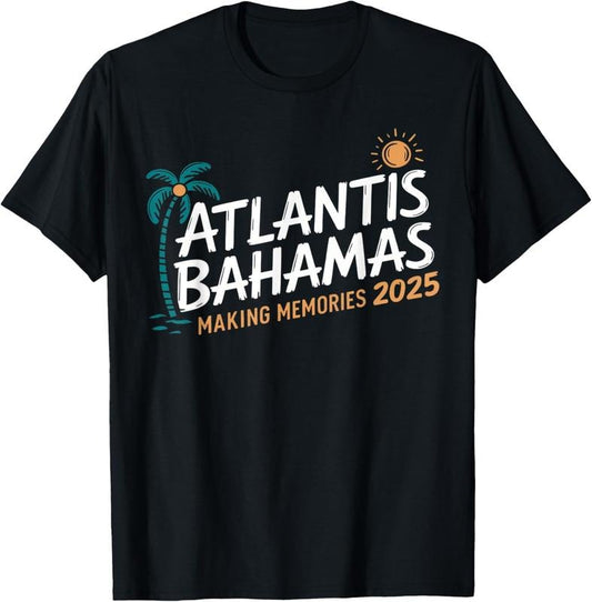 100% Cotton Atlantis Bahamas 2025 Family Trip Friends Group Vacation T-Shirt