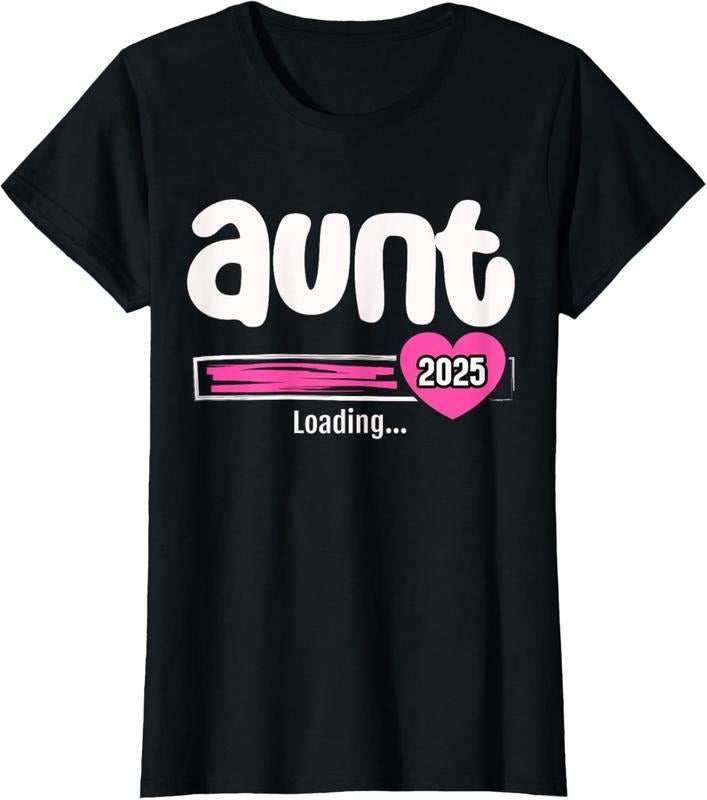 100% Cotton Aunt 2025 Shirt Soon to Be Promoted to Aunt New  Loading T-Shirt Hoodie, Sweatshirt | DripVista.com