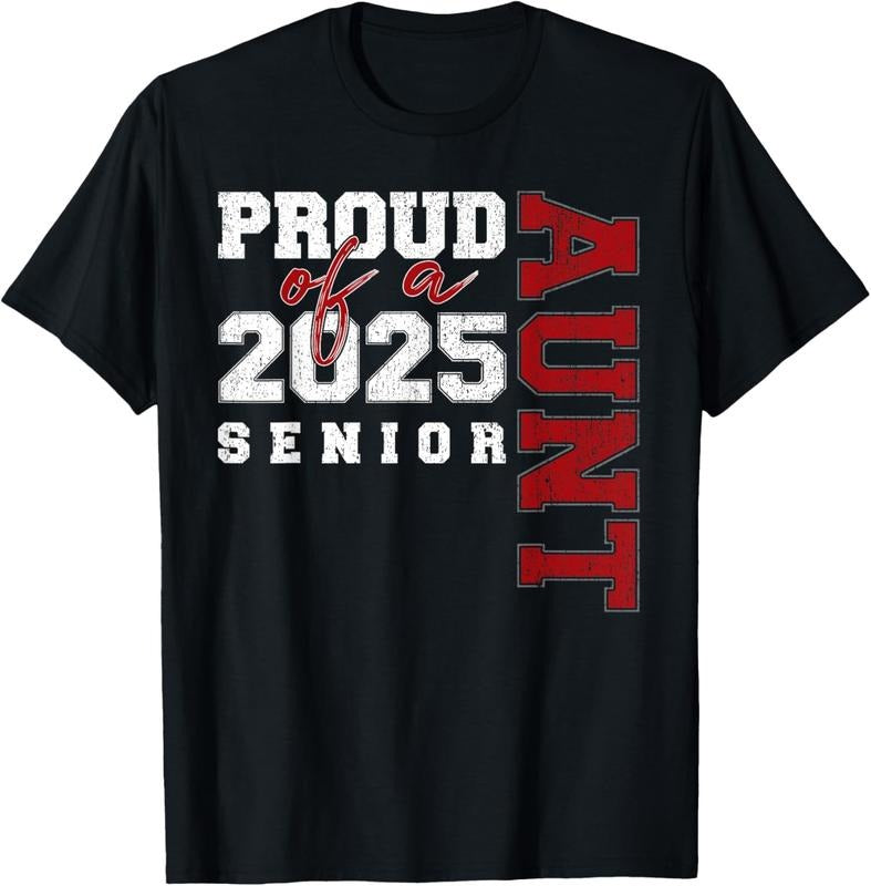 100% Cotton Aunt Senior 2025 Proud of a Class of 2025 Graduate T-Shirt Hoodie, Sweatshirt | DripVista.com