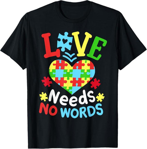 100% Cotton Autism Awareness Love Needs No Words T-Shirt Hoodie, Sweatshirt | DripVista.com