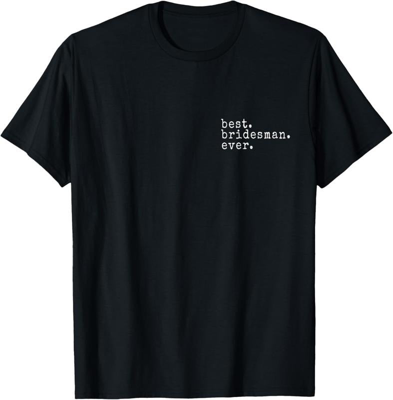100% Cotton Awesome Best. Bridesman. Ever. Funny Meme Gift T-Shirt Hoodie, Sweatshirt | DripVista.com