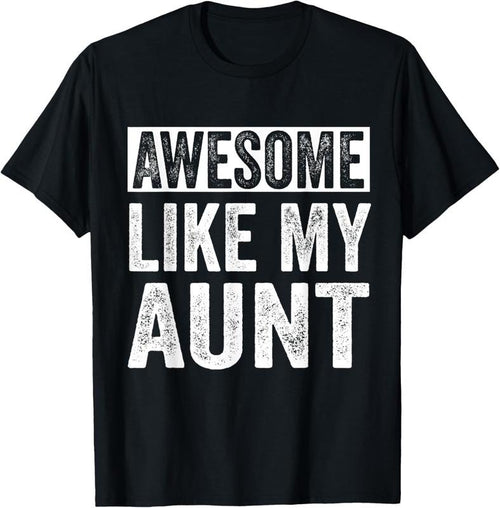 100% Cotton Awesome Like My Aunt by OA T-Shirt Hoodie, Sweatshirt | DripVista.com