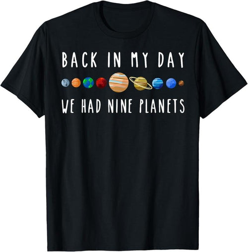 100% Cotton Back In My Day We Had Nine Planets Teacher T-Shirt Hoodie, Sweatshirt | DripVista.com
