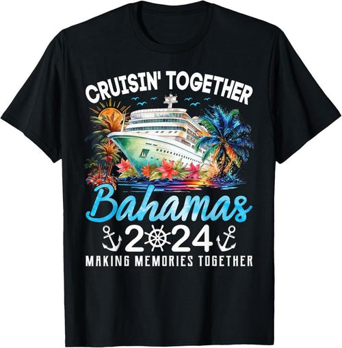 100% Cotton Bahamas Cruise 2024 Family Vacation Cruisin Together Bahamas T-Shirt Hoodie, Sweatshirt | DripVista.com