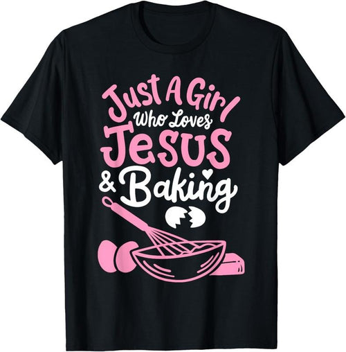 100% Cotton Baking Baker Bakery Just A Girl Who Loves Baking T-Shirt Hoodie, Sweatshirt | DripVista.com