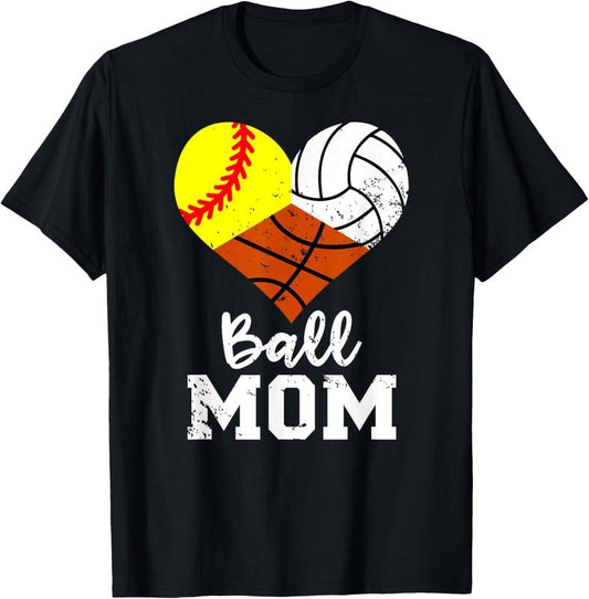 100% Cotton Ball Mom Funny Softball Volleyball Basketball Mom T-Shirt